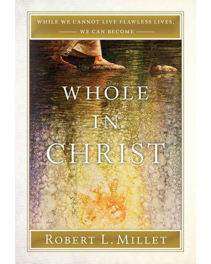 Whole in Christ
