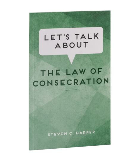 Let's Talk about the Law of Consecration