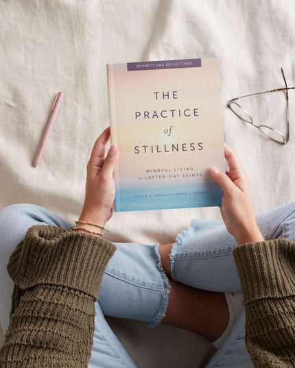 The Practice of Stillness