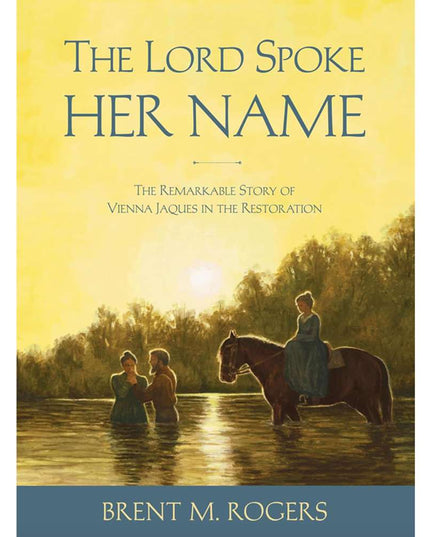 The Lord Spoke Her Name