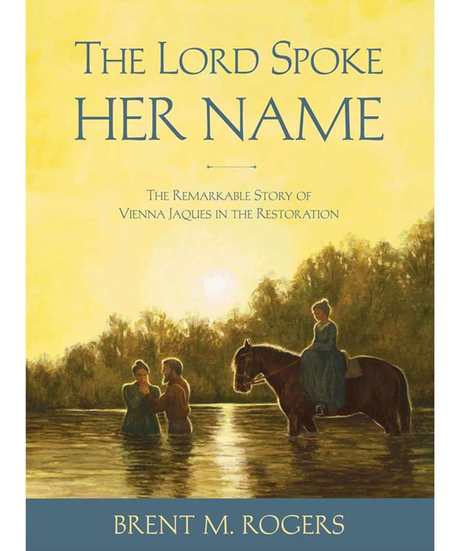 The Lord Spoke Her Name