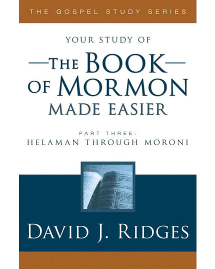 Your study of The Book of Mormon Made Easier, Part 3