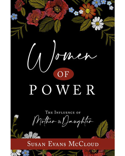 Women of Power - The Influence of Mother & Daughter