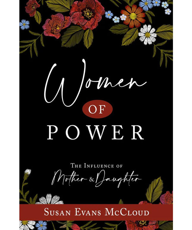 Women of Power - The Influence of Mother & Daughter