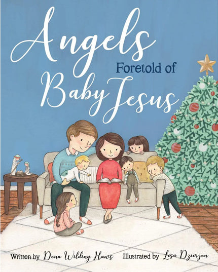 Angels Foretold of Baby Jesus Hardcover