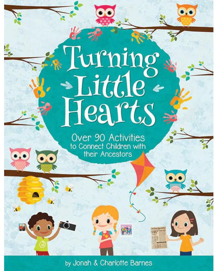 Turning Little Hearts - Family History for Kids!