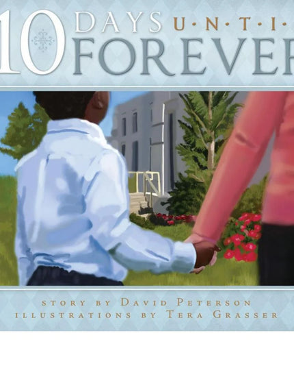 10 Days Until Forever.