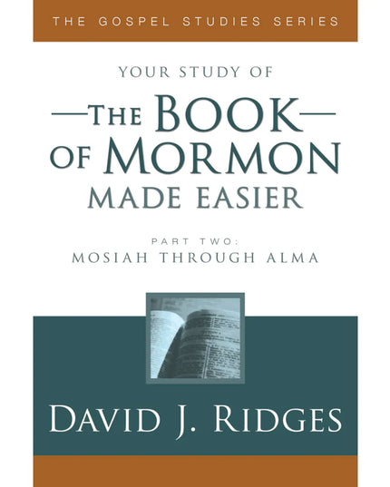 Your study of The Book of Mormon Made Easier, Part 2