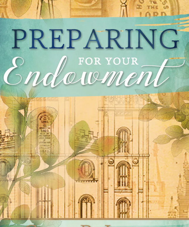 Preparing for your Endowment