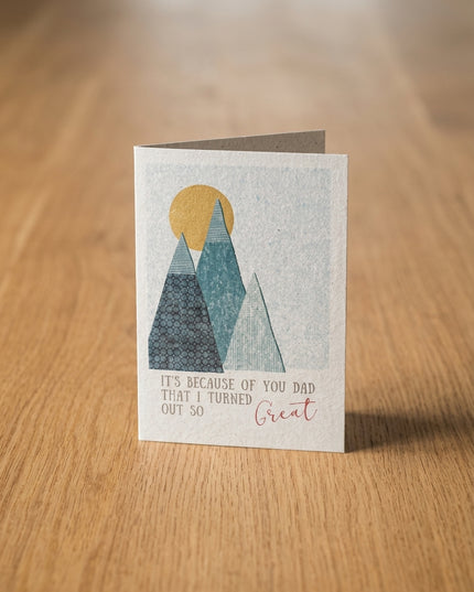 Because of you Dad Card