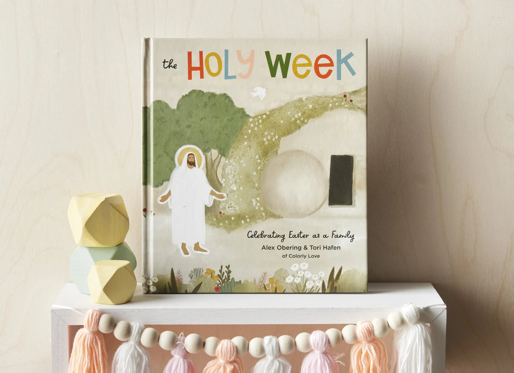 The Holy Week Celebrating Easter as a Family