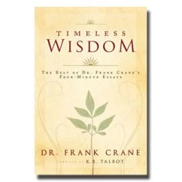Timeless Wisdom, The Best of Dr. Frank Crane's