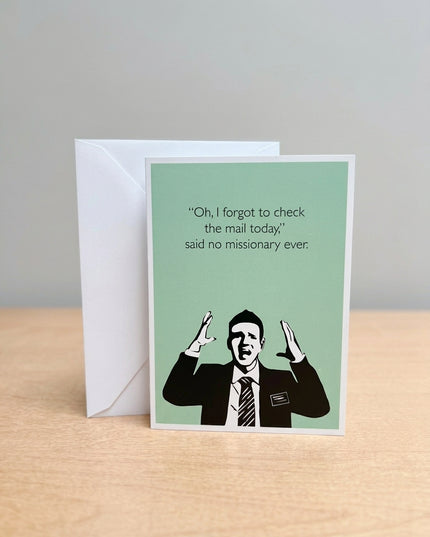 Forgot to Check Mail, Missionary Card
