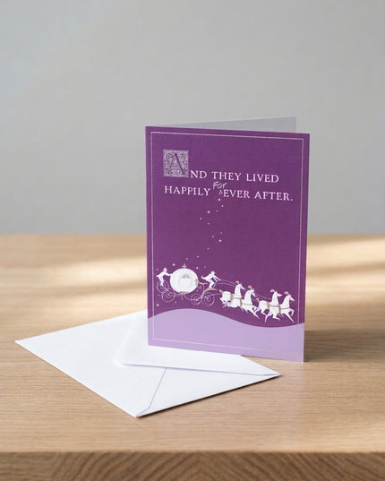 And They Lived Happily FORever After Card