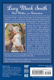 Stories of Lucy Mack Smith Mother of the Restoration