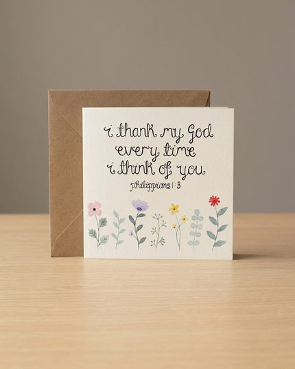 I thank my God every time i think of you Card
