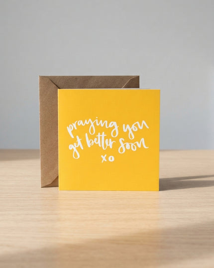 Praying You Get Better Soon Card