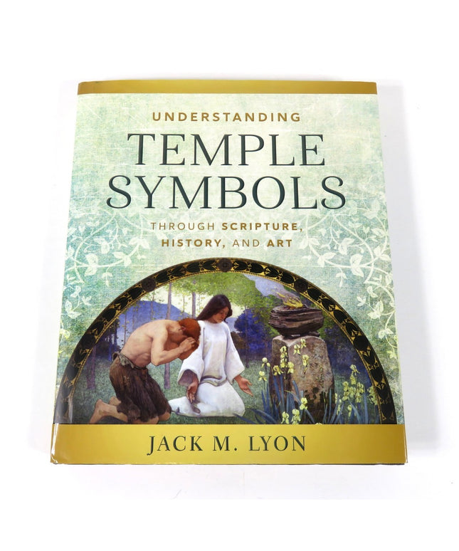 Understanding Temple Symbols Through Scripture