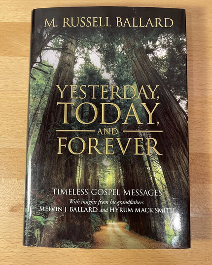 Yesterday, Today, and Forever Timeless Gospel Messages